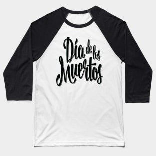 Día De Muertos Day of the Dead Baseball T-Shirt